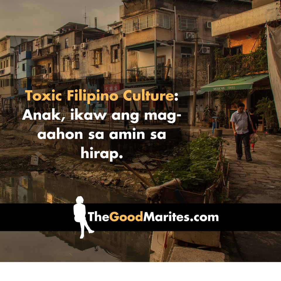 Toxic Filipino Culture: Anak, ikaw ang mag-aahon sa amin sa hirap.